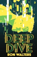 Deep Dive by  by Ron Walters