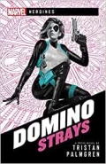 Domino: Strays by  by Tristan Palmgren