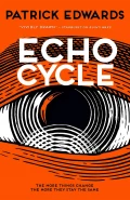 Echo Cycle by  by Patrick Edwards