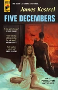 Five Decembers by  by James Kestrel