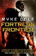 Fortress Frontier by  by Myke Cole