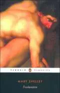 Frankenstein by  by Mary Shelley
