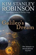 Galileo’s Dream by  by Kim Stanley Robinson