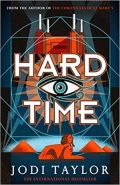Hard Time by  by Jodi Taylor