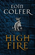 Highfire by  by Eoin Colfer