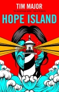 Hope Island by  by Tim Major