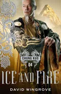 Ice and Fire by  by David Wingrove