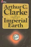 Imperial Earth by  by Arthur C Clarke