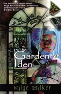 In the Garden of Iden by  by Kage Baker