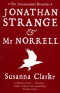 Jonathan Strange &amp; Mr Norrell by  by Susanna Clarke