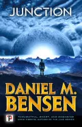 Junction by  by Daniel M Bensen
