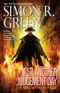 Just Another Judgement Day by  by Simon R Green