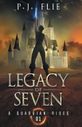 Legacy of Seven by  by P. J. Flie