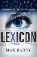 Lexicon by  by Max Barry