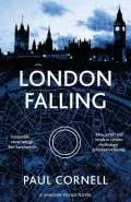 London Falling by  by Paul Cornell