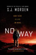 No Way by  by S J Morden
