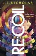 Re-Coil by  by J. T. Nicholas