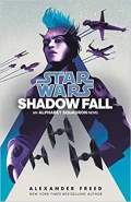 Shadow Fall by  by Alexander Freed
