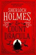 Sherlock Holmes and Count Dracula by  by Christian Klaver