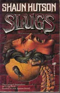 Slugs by  by Shaun Hutson
