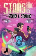 Stars Like Us by  by Stephen K. Stanford