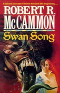 Swan Song by  by Robert R McCammon