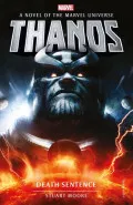 Thanos: Death Sentence by  by Stuart Moore