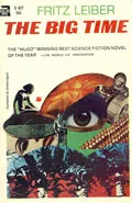 The Big Time by  by Fritz Leiber