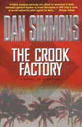 The Crook Factory by  by Dan Simmons