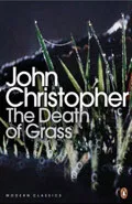 The Death of Grass by  by John Christopher