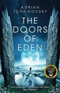 The Doors of Eden by  by Adrian Tchaikovsky