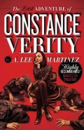 The Last Adventure of Constance Verity by  by A Lee Martinez