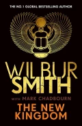 The New Kingdom by  by Wilbur Smith