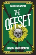 The Offset by  by Calder Szewczak