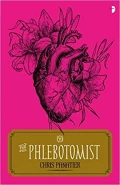 The Phlebotomist by  by Chris Panatier