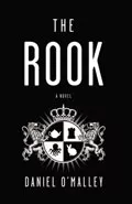 The Rook by  by Daniel O'Malley