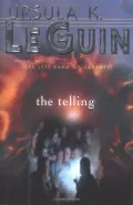 The Telling by  by Ursula K Le Guin