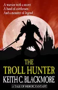 The Troll Hunter by  by Keith Blackmore
