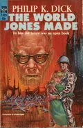 The World Jones Made by  by Philip K Dick