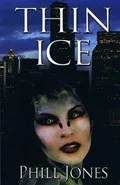 Thin Ice by  by Phill Jones