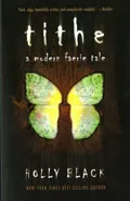 Tithe by  by Holly Black
