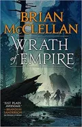 Wrath of Empire by  by Brian McClellan