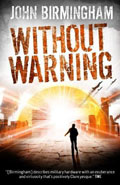 Without WarningJohn Birmingham