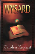 Wysard by  by Carolyn Kephart